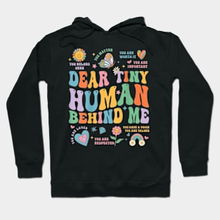 Dear Tiny Humans Behind Me Hoodie